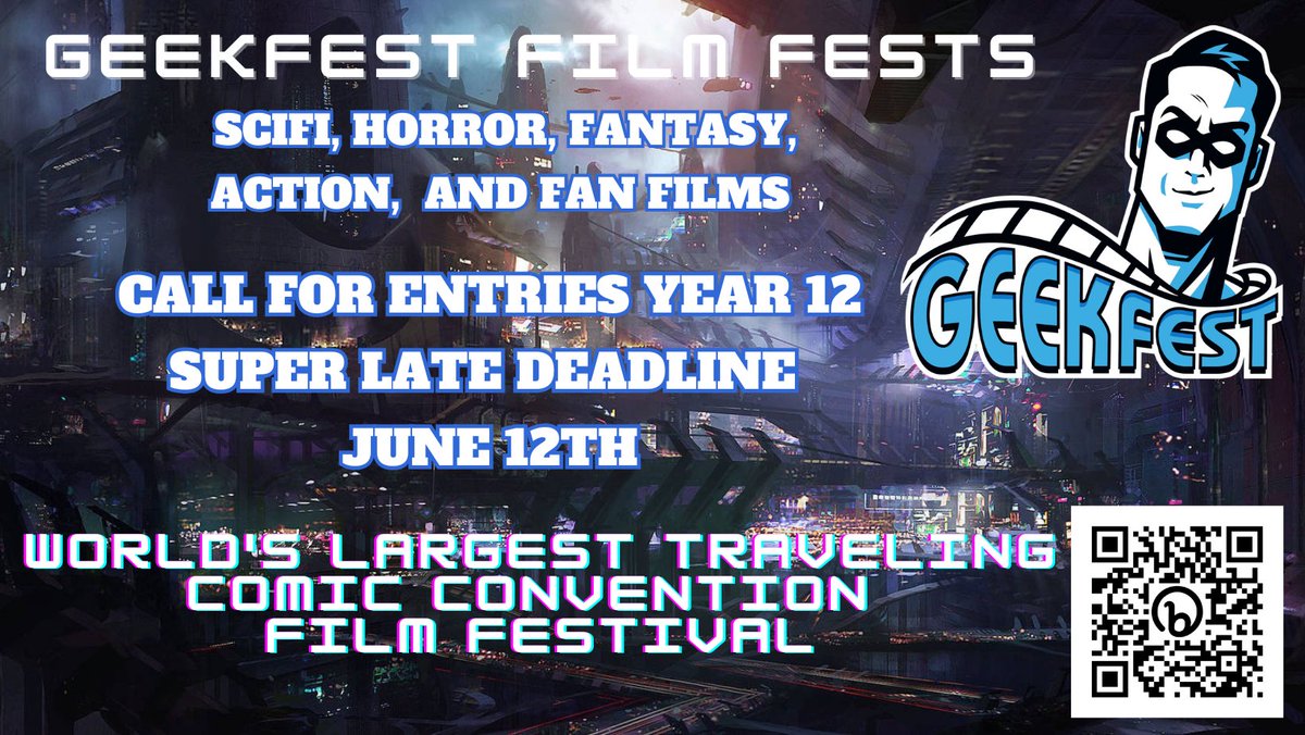 GeekFest Film Fests (@geekfilmfests) on Twitter photo 7 days til SUPER LATE DEADLINE!
<a href="/GeekFilmFests/">GeekFest Film Fests</a> Year 12
#GeekFest #ComicCon #FilmFestival
#scifi #horror #fantasy #action #fanfilms
SUBMIT NOW- filmfreeway.com/GeekFest #SupportIndieFilm #FilmX 7 days til SUPER LATE DEADLINE!
<a href="/GeekFilmFests/">GeekFest Film Fests</a> Year 12
#GeekFest #ComicCon #FilmFestival
#scifi #horror #fantasy #action #fanfilms
SUBMIT NOW- filmfreeway.com/GeekFest #SupportIndieFilm #FilmX