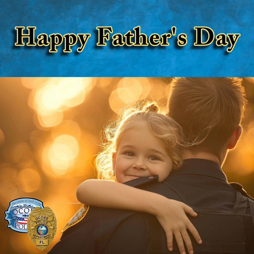 Here’s to the dads who lead with love, protect with heart, and make life a little better every day. 💙

Happy Father’s Day to all the incredible fathers in our community!

#FathersDay #Ocoee #OcoeePoliceDepartment