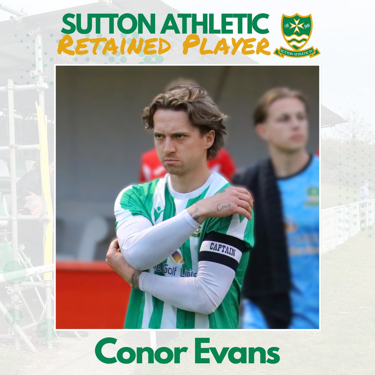 Sutton_Athletic's tweet photo. 📢𝐑𝐄𝐓𝐀𝐈𝐍𝐄𝐃 | Sutton Athletic are proud to confirm that Conor Evans will be staying for the upcoming season! 💚🤍 https://t.co/A1Opd9W6kc