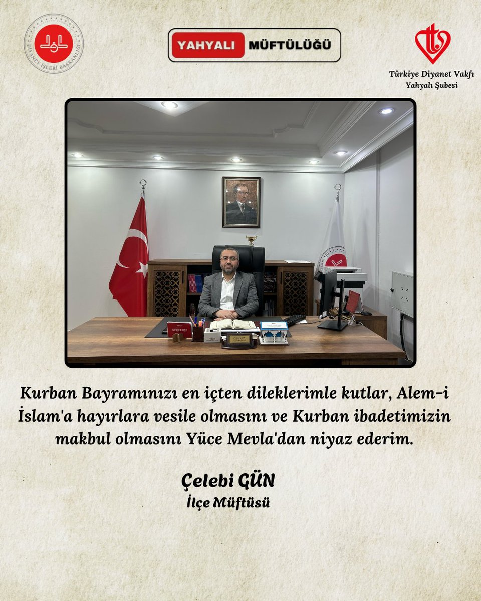 Kurban Bayramınızı en içten dileklerimle kutlar, Alem-i İslam'a hayırlara vesile olmasını ve Kurban ibadetimizin makbul olmasını Yüce Mevla'dan niyaz ederim.

Çelebi GÜN 
İlçe Müftüsü 

#Kurban #DiyanetİşleriBaşkanlığı #Yahyalı
