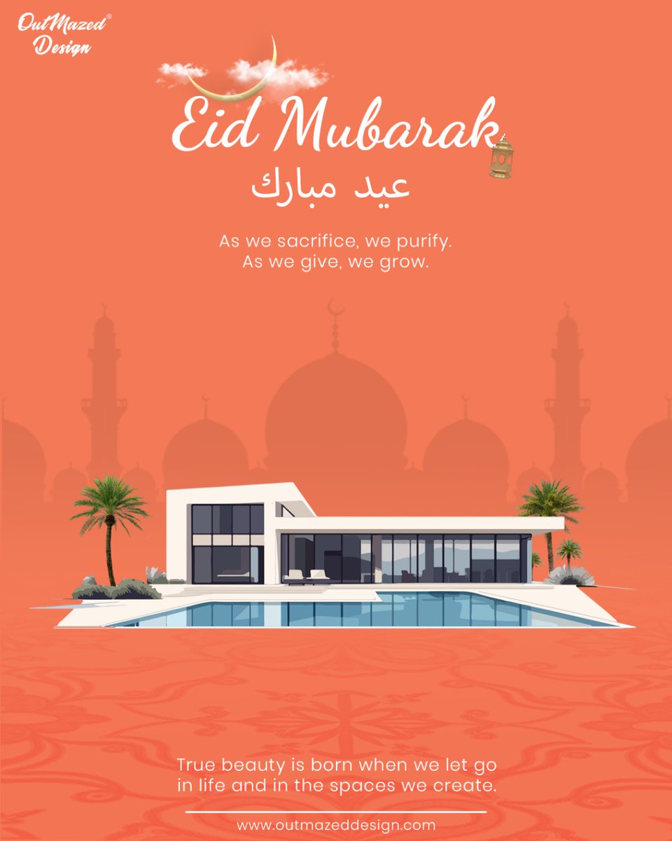 OutMazedDesign's tweet photo. This Eid Al Adha, may your homes and hearts be renewed with blessings, beauty, and purpose.

Wishing you Eid Mubarak from OutMazed® Design.

#EidAlAdha #SpacesOfGrace #OutMazedDesign https://t.co/QmWz0lB6aP