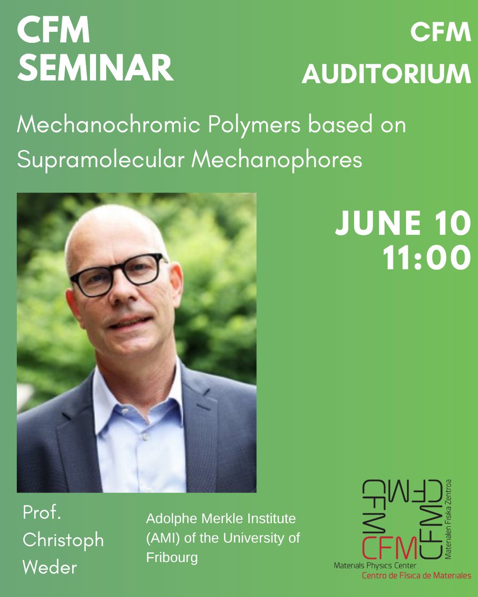 CFM (@cfmdonostia) on Twitter photo CFM SEMINAR
Prof. Christoph Weder (<a href="/MerkleInstitute/">AMI</a> )
🧪 Mechanochromic Polymers based on Supramolecular Mechanophores
⏰ JUNE 10, 11:00
🌍 CFM AUDITORIUM
HOSTED by: <a href="/EsterVerdeSesto/">Ester Verde</a> (<a href="/Ikerbasque/">Ikerbasque</a> )
➡️cfm.ehu.es/research/semin…
<a href="/CSIC/">CSIC</a> <a href="/upvehu/">UPV/EHU</a> CFM SEMINAR
Prof. Christoph Weder (<a href="/MerkleInstitute/">AMI</a> )
🧪 Mechanochromic Polymers based on Supramolecular Mechanophores
⏰ JUNE 10, 11:00
🌍 CFM AUDITORIUM
HOSTED by: <a href="/EsterVerdeSesto/">Ester Verde</a> (<a href="/Ikerbasque/">Ikerbasque</a> )
➡️cfm.ehu.es/research/semin…
<a href="/CSIC/">CSIC</a> <a href="/upvehu/">UPV/EHU</a>