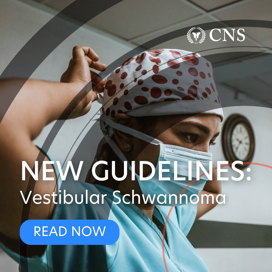 A NEW CNS Guideline on Vestibular Schwannoma is out now! This series of guidelines assessed new literature and includes new recommendations for patient care while also highlighting key areas for future research. Read more: bit.ly/4jC1SLc
#CNSGuidelines #neurosurgery