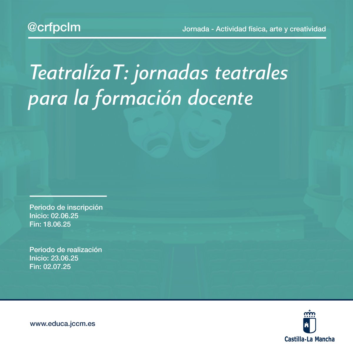 Centro Regional de Formación del Profesorado (@crfpclm) on Twitter photo TeatralízaT: jornadas teatrales para la formación docente
Periodo de inscripción
Del 02/06/2025 al 18/06/2025
Periodo de realización
Del 23/06/2025 al 02/07/2025
Eje formativo: Actividad física, arte y creatividad
…macionprofesorado.castillalamancha.es/comunidad/crfp…
<a href="/amadorpastorn/">Amador Pastor Noheda</a>
<a href="/educajccm/">Educación C-LM</a> TeatralízaT: jornadas teatrales para la formación docente
Periodo de inscripción
Del 02/06/2025 al 18/06/2025
Periodo de realización
Del 23/06/2025 al 02/07/2025
Eje formativo: Actividad física, arte y creatividad
…macionprofesorado.castillalamancha.es/comunidad/crfp…
<a href="/amadorpastorn/">Amador Pastor Noheda</a>
<a href="/educajccm/">Educación C-LM</a>