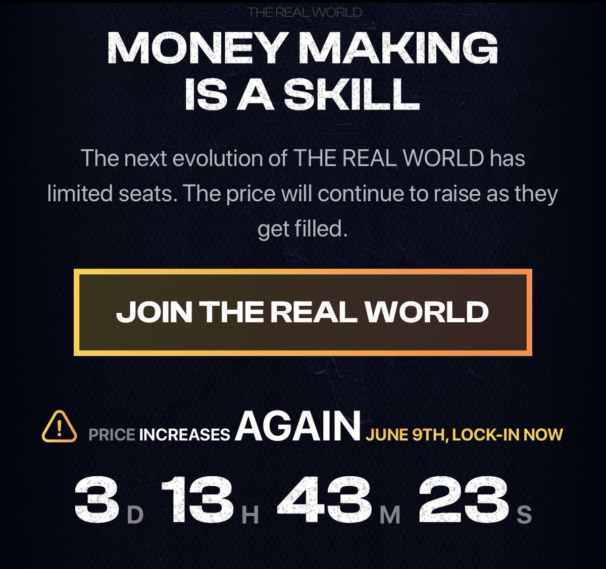 🚨BREAKING: The date of the next price increase for The Real World has been revealed, it will happen on June 9th at 00:00 UTC.

New students who join before that date will lock in their subscription price at $99.