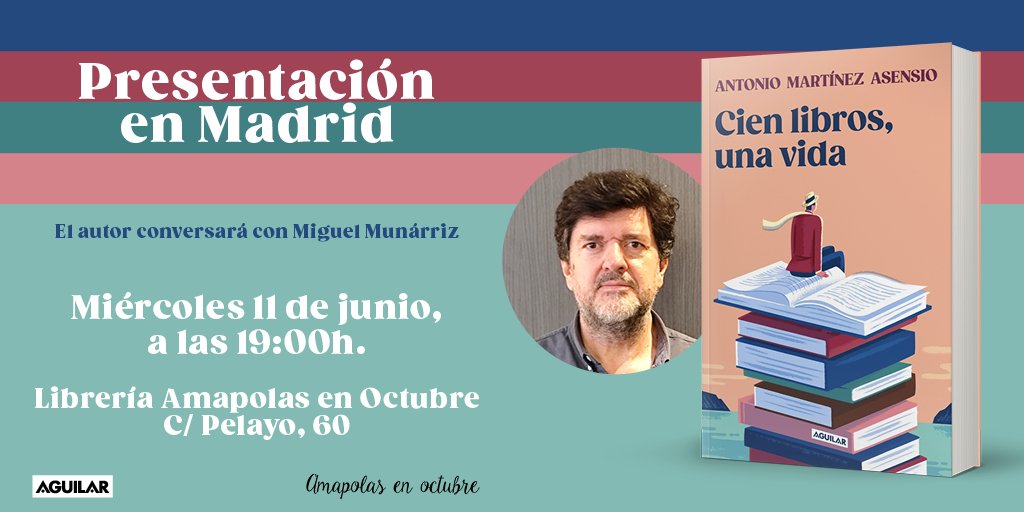 Antonio Martínez Asensio (@amasensio) on Twitter photo El miércoles 11 de junio presentamos "Cien libros, una vida" <a href="/AguilarLibros/">Aguilar Libros</a> en la librería Amapolas en octubre. Me acompañará el gran <a href="/miguel_munarriz/">Miguel Munárriz</a>.
¿Nos acompañas? El miércoles 11 de junio presentamos "Cien libros, una vida" <a href="/AguilarLibros/">Aguilar Libros</a> en la librería Amapolas en octubre. Me acompañará el gran <a href="/miguel_munarriz/">Miguel Munárriz</a>.
¿Nos acompañas?