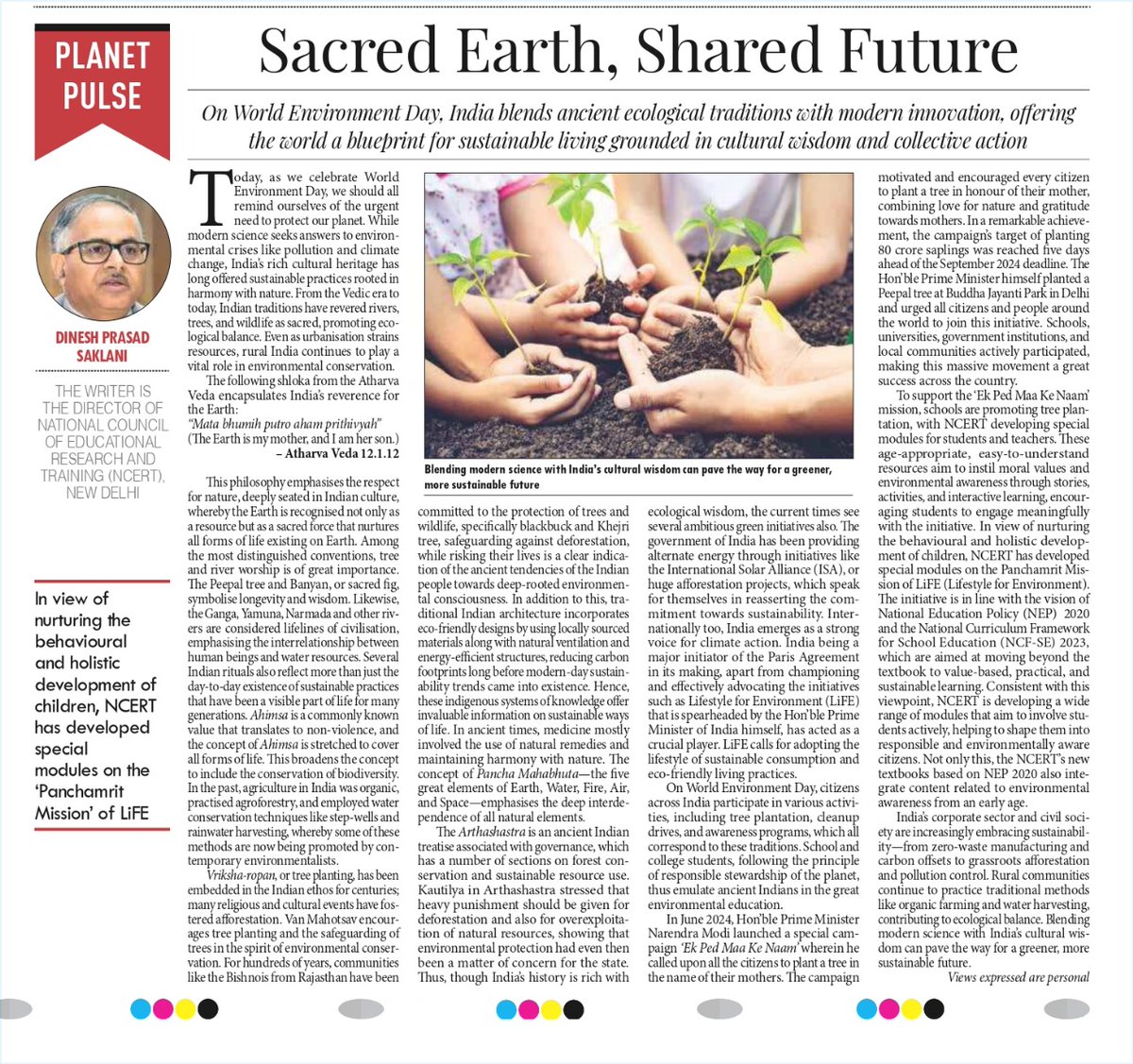 ncert's tweet photo. 🌏Sacred Earth, Shared Future 🌿

On #WorldEnvironmentDay, Director NCERT,
Prof. Dinesh Prasad Saklani pens a powerful piece reminding us that India's path to sustainability lies not just in innovation, but in ancient wisdom, collective action and deep-rooted cultural values. ✨

From sacred rivers to age-old tree worship, and from the Panchamrit of LiFE to the global stage. 🌼

📖 Read how India is offering the world a blueprint for sustainable living, 
A future rooted in reverence, responsibility, and resilience.

👉🏻 Read the full article -
 https://t.co/bRCtnNOxOJ

@ProfSaklani @EduMinOfIndia