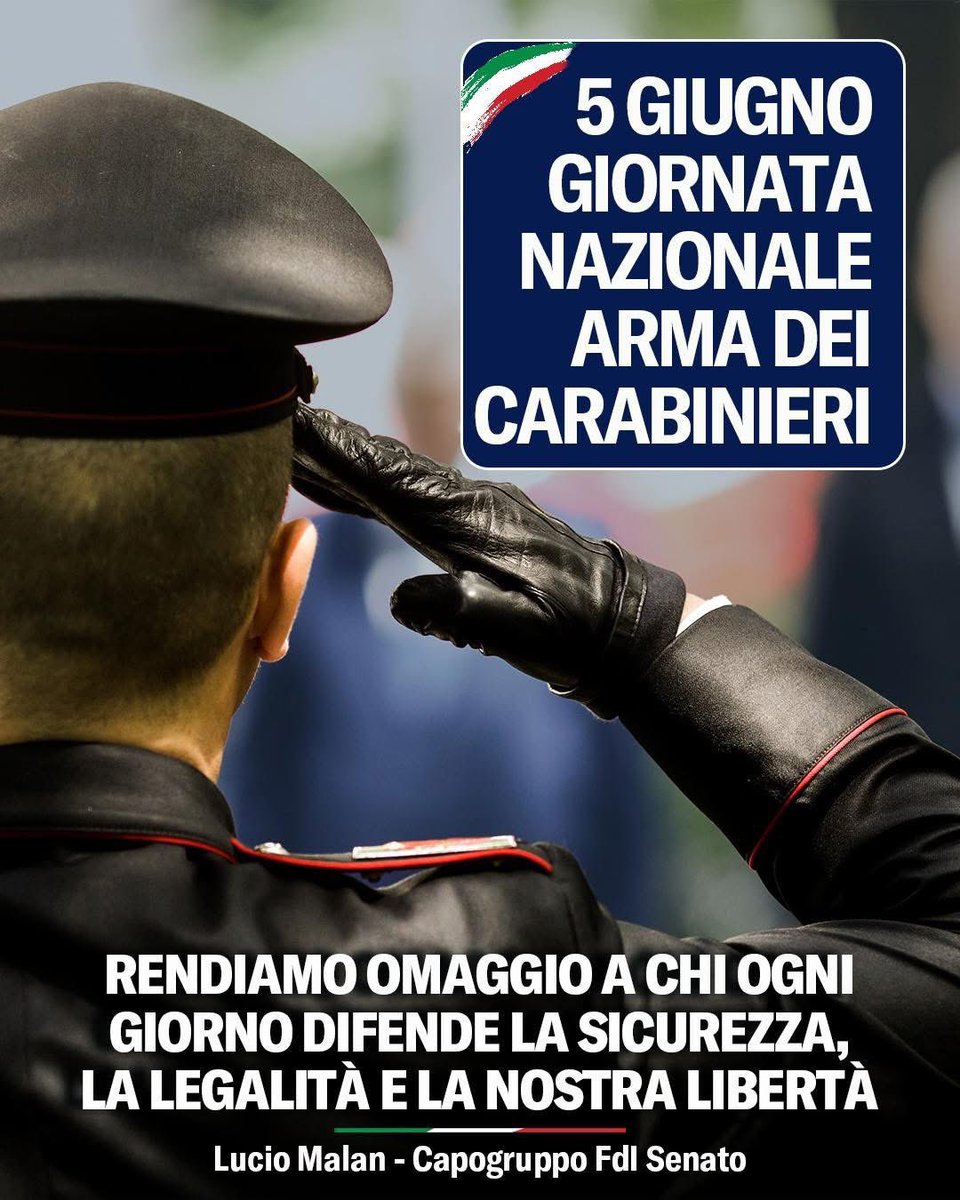 FDI Parlamento (@fdi_parlamento) on Twitter photo 211 anni al servizio degli italiani. Oggi, 5 giugno, celebriamo la Giornata Nazionale dell’Arma dei Carabinieri.
Grazie, Carabinieri. Sempre al vostro fianco.
<a href="/LucioMalan/">Lucio Malan</a>
<a href="/FratellidItalia/">Fratelli d'Italia 🇮🇹</a> 211 anni al servizio degli italiani. Oggi, 5 giugno, celebriamo la Giornata Nazionale dell’Arma dei Carabinieri.
Grazie, Carabinieri. Sempre al vostro fianco.
<a href="/LucioMalan/">Lucio Malan</a>
<a href="/FratellidItalia/">Fratelli d'Italia 🇮🇹</a>