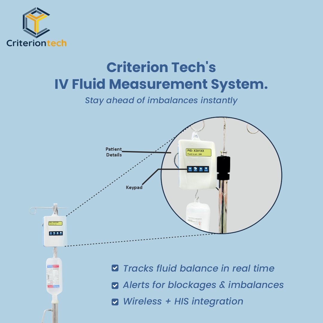 Real-time fluid control at its best
IV Fluid System protects patients with precision.
.
Learn more: criteriontechnologies.com/iv-fluid.html
.
#IVFluidMonitoring #SmartHealthcare #PatientSafety #DigitalHealth #MedTechSolutions #HospitalEquipment #Criteria4Technology #CriterionTech