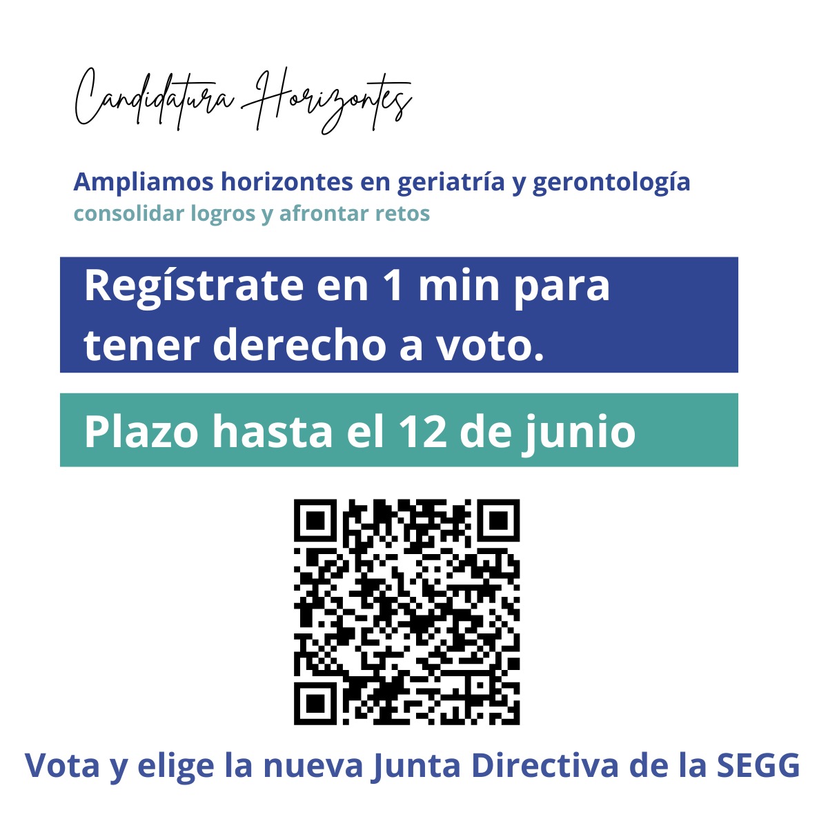 #CandidaturaAmpliamosHorizontesenGeriatríayGerontología

Si eres socio de la #SEGG, recuerda que debes registrarte para votar telemáticamente. Accede a este QR que hemos creado. La fecha límite para completar el registro es el 12 de junio.