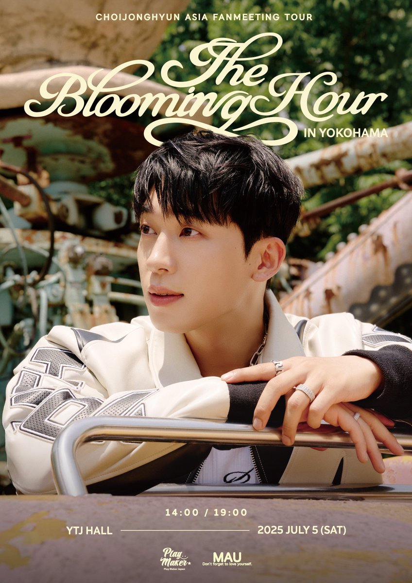 2025 CHOI JONGHYUN
ASIA FANMEETING TOUR
'𝓣𝓱𝓮 𝓑𝓵𝓸𝓸𝓶𝓲𝓷𝓰 𝓗𝓸𝓾𝓻' in Yokohama

🗓 2025.07.05 (Sat)
📍 YTJ HALL
神奈川県横浜市都筑区中川中央1-30-1
プレミアヨコハマ7階

🎫 チケットの購入はこちら👇🏻
t.livepocket.jp/t/changjo2025

2025.06.08 (Sun) 20:00 ~
チケット販売開始します!