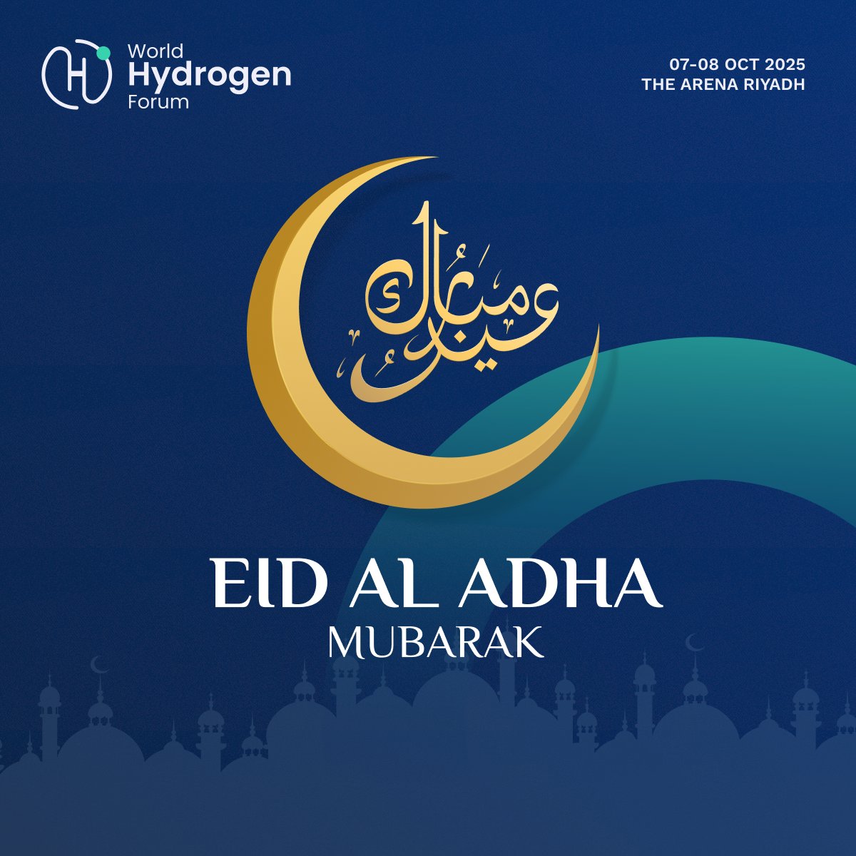 Eid Mubarak! 🌙

Wishing you peace, happiness, and cherished moments with your loved ones this Eid-al-Adha.
May your day be filled with joy, gratitude, and togetherness.

Warm wishes from the World Hydrogen Forum.

#EidMubarak #WorldHydrogenForum