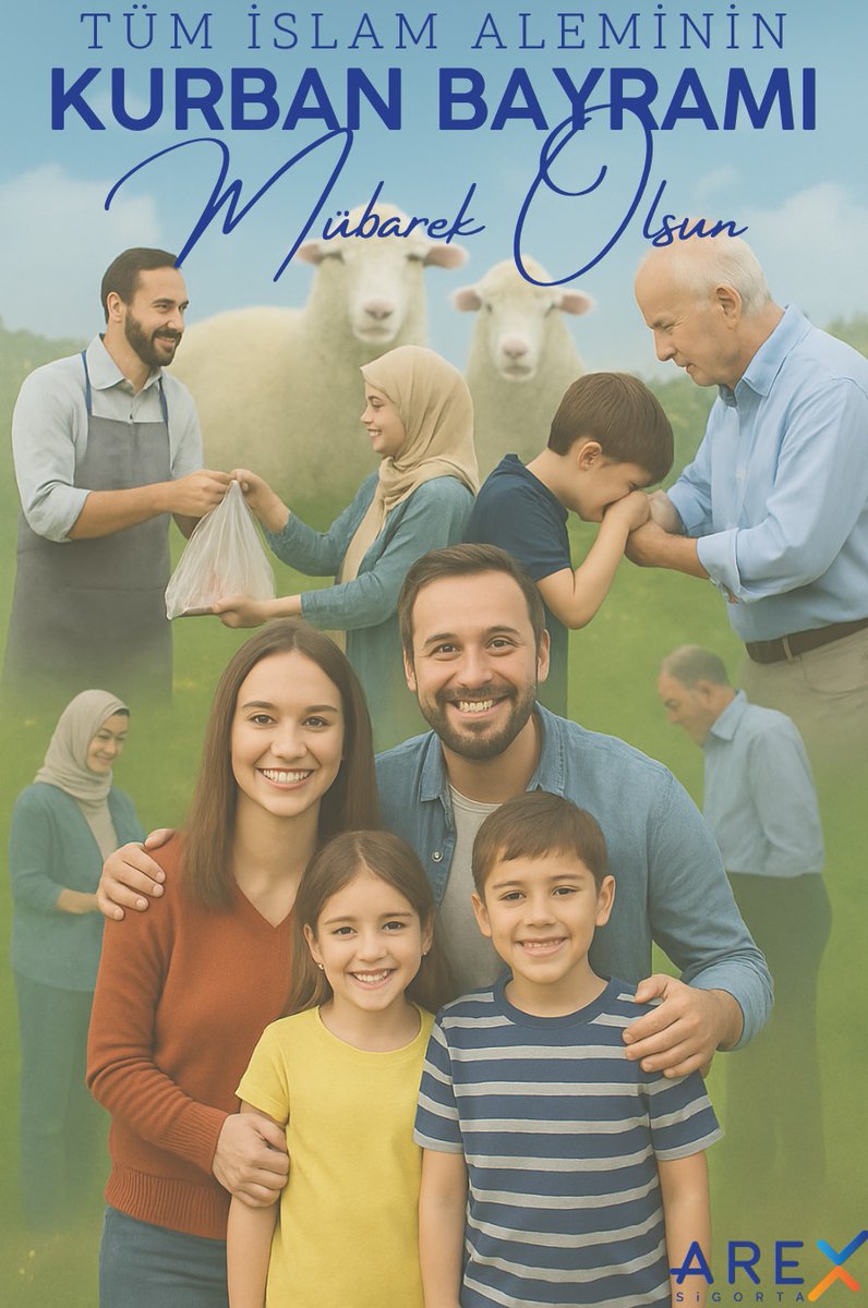 Kurban Bayramı, sevdiklerinizle bir araya gelerek anılarınıza yenilerini ekleyeceğiniz mutlu ve neşeli günler getirsin. Sevgi ve paylaşımlarla dolu bir bayram geçirmenizi dileriz.
Kurban Bayramınız Kutlu Olsun.
AREX SİGORTA Ailesi