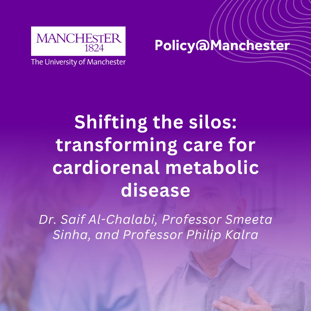 In this piece, published as part of our #HealthyHearts collection, Dr Saif Al-Chalabi, Professor Smeeta Sinha, and Professor Philip Kalra outline a new, patient-centred model of healthcare to improve outcomes across cardiorenal disease.

Read here: blog.policy.manchester.ac.uk/posts/2025/05/…