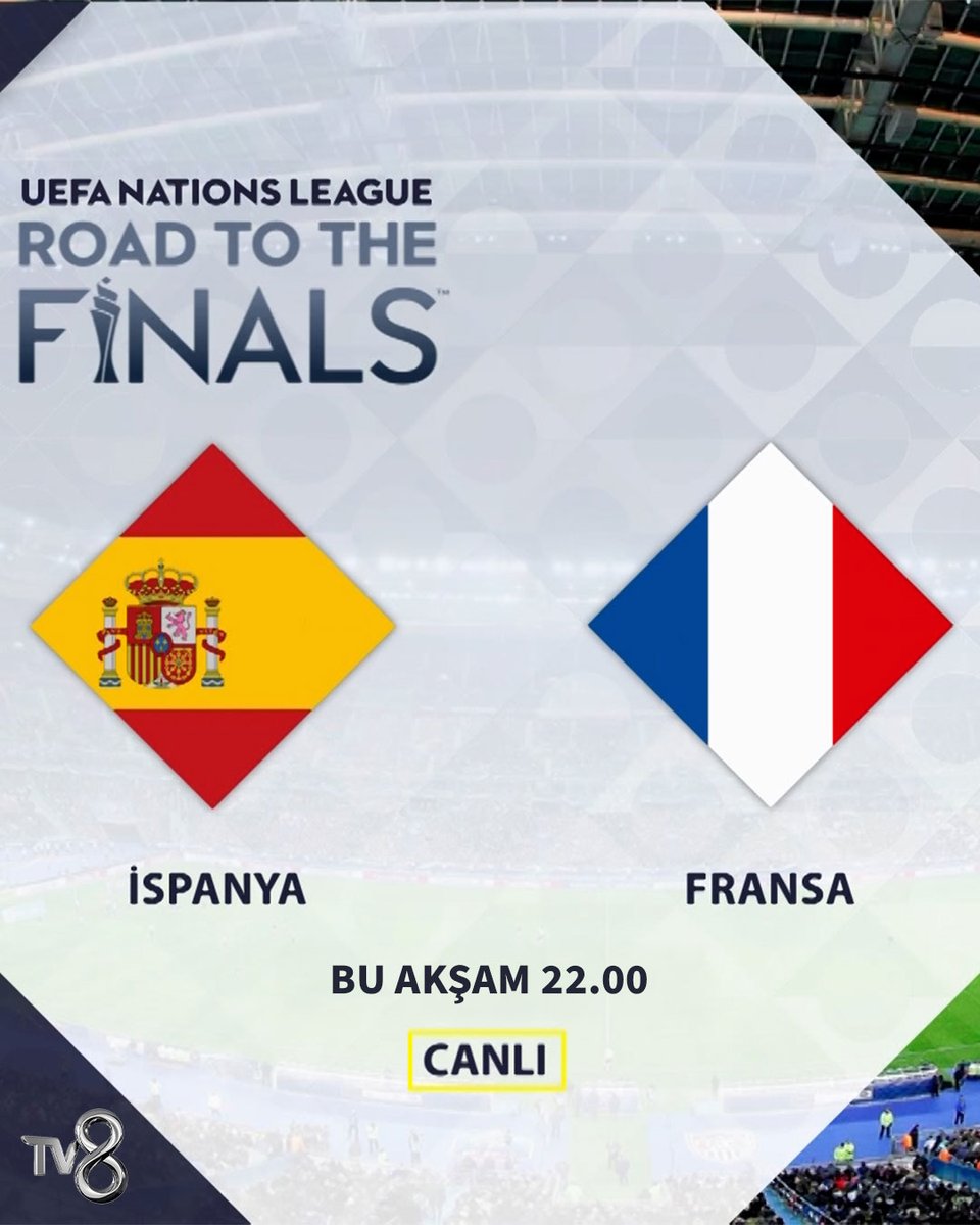 Takımlar kritik maçta kozlarını paylaşacak! “İspanya - Fransa” UEFA Uluslar Ligi Yarı Final maçı canlı yayınla bu akşam 22.00’de TV8’de. #UEFA #UluslarLigi #İspanya #Fransa