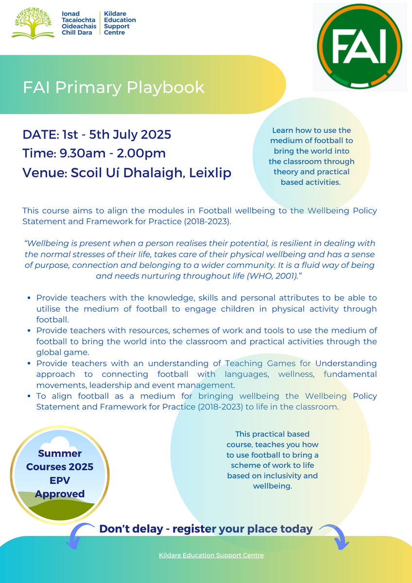 Kildare ESC (@kectweet) on Twitter photo ⚽️ Teachers! Blend football & wellbeing in your classroom with the FAI Primary Playbook 
✅ EPV-approved summer course
📅 July 1–5 | 🕤 9:30–2:00
📍 Scoil Uí Dhálaigh, Leixlip
👉 Register now: bit.ly/4jyNCmk
#Wellbeing #EdChatIE #PrimaryPE #FAIPlaybook ⚽️ Teachers! Blend football & wellbeing in your classroom with the FAI Primary Playbook 
✅ EPV-approved summer course
📅 July 1–5 | 🕤 9:30–2:00
📍 Scoil Uí Dhálaigh, Leixlip
👉 Register now: bit.ly/4jyNCmk
#Wellbeing #EdChatIE #PrimaryPE #FAIPlaybook