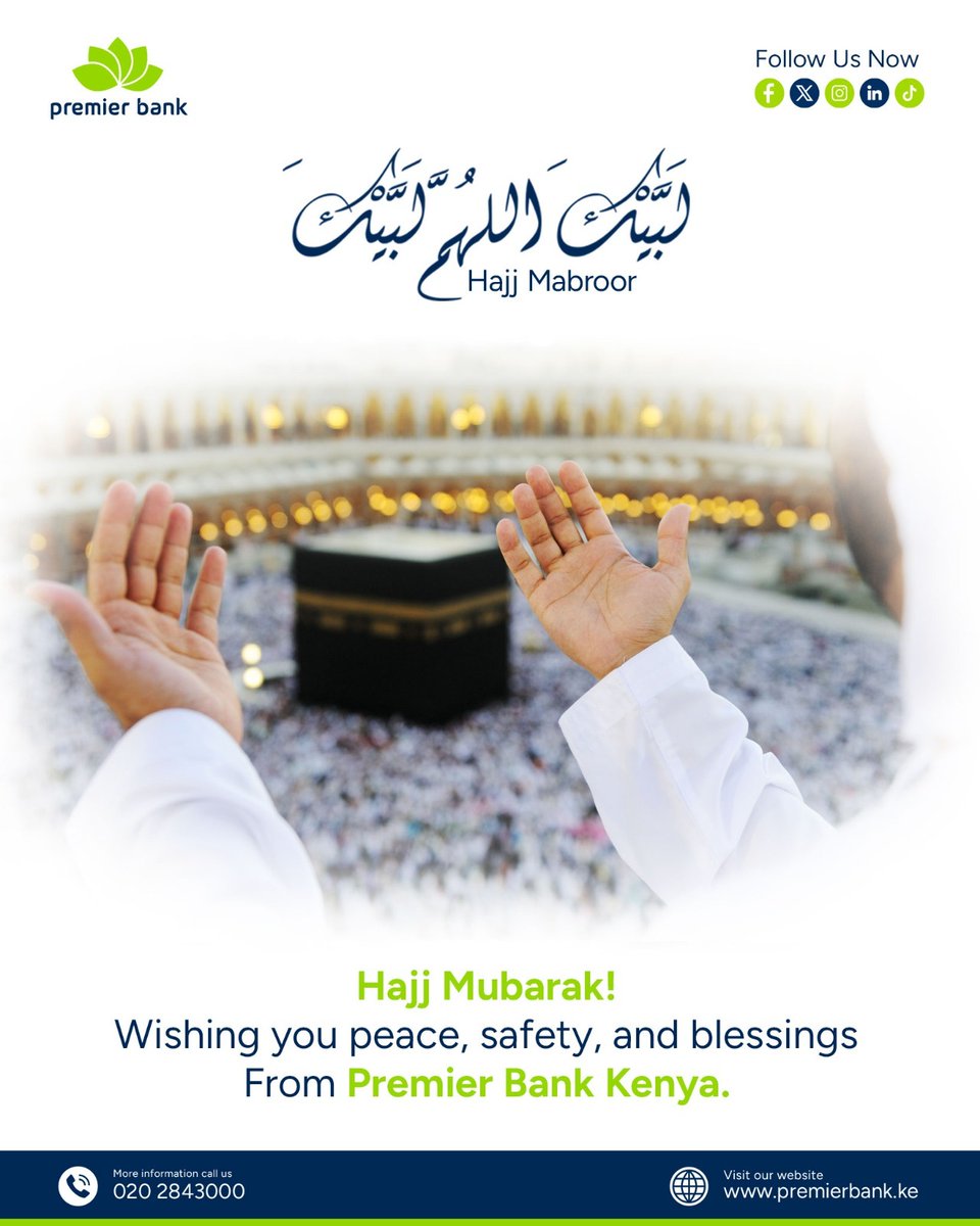 Premier Bank Kenya wishes you a blessed and fulfilling Hajj.
#premierbankkenya #hajj2025