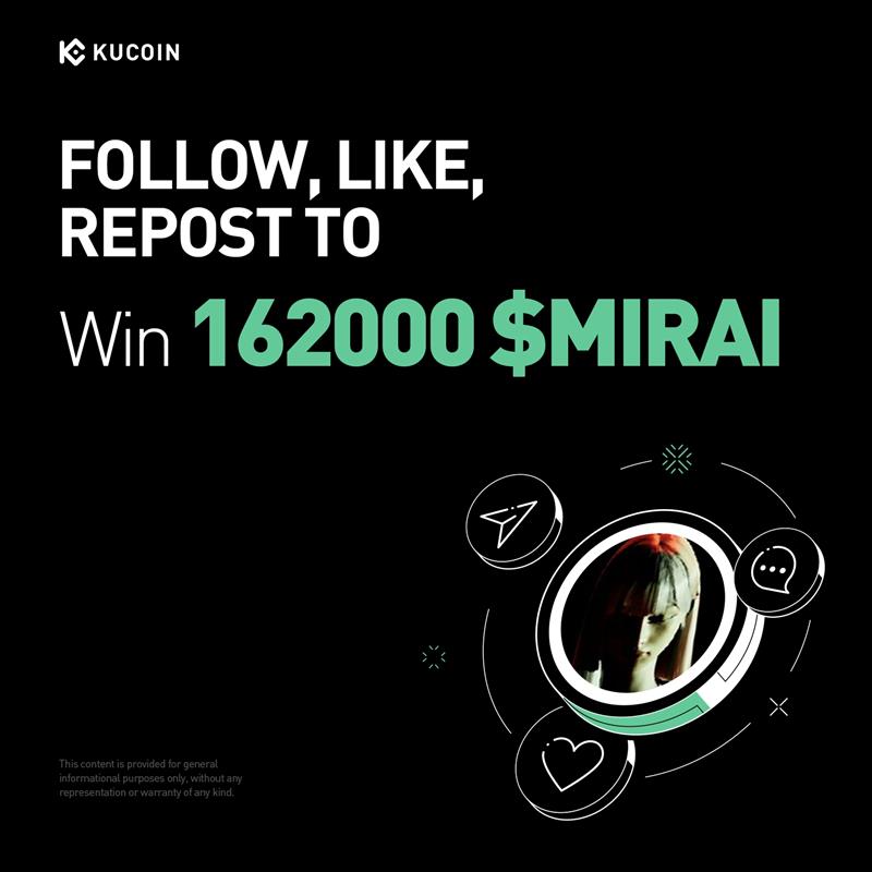 kucoincom's tweet photo. 🎉 #Giveaway Alert: Celebrate the $MIRAI listing on #KuCoin!

1️⃣ Follower of @kucoincom &amp; @Mirai_terminal
2️⃣ Repost, Like with quote "Trade $MIRAI on #KuCoin!" + tag 3 friends
3️⃣ Fill out Gleam form

🎁 162,000 $MIRAI for 100 winners!
 
⏰ 48 hours only—don’t miss out!