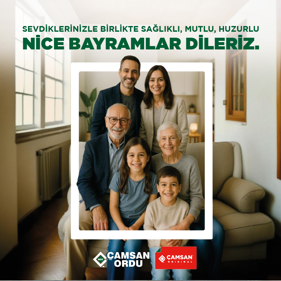Sevdiklerinizle birlikte sağlıklı, mutlu, huzurlu nice bayramlar dileriz.

#ÇamsanOrdu #ÇamsanOriginal