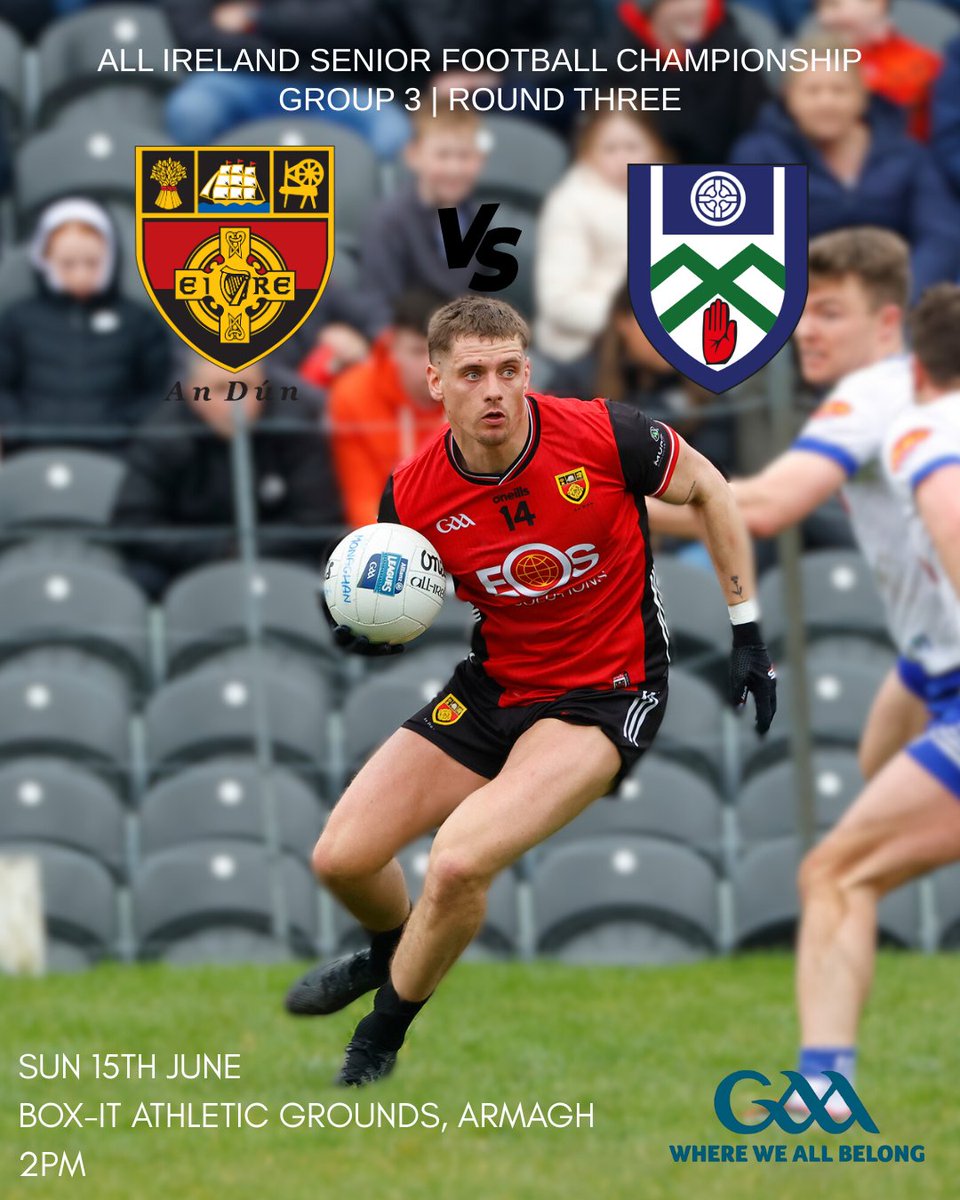 Official Down GAA (@officialdowngaa) on Twitter photo 🏟Our Senior Footballers take the short trip to Armagh for our final group game
📆Sunday 15th June
📍BOX-IT Athletic Grounds, Armagh
🕑2pm
🆚<a href="/monaghangaa/">@monaghangaa</a>
Tickets only available from am.ticketmaster.com/gaa/sammaguire… or in selected SuperValu and Centra stores. 🏟Our Senior Footballers take the short trip to Armagh for our final group game
📆Sunday 15th June
📍BOX-IT Athletic Grounds, Armagh
🕑2pm
🆚<a href="/monaghangaa/">@monaghangaa</a>
Tickets only available from am.ticketmaster.com/gaa/sammaguire… or in selected SuperValu and Centra stores.