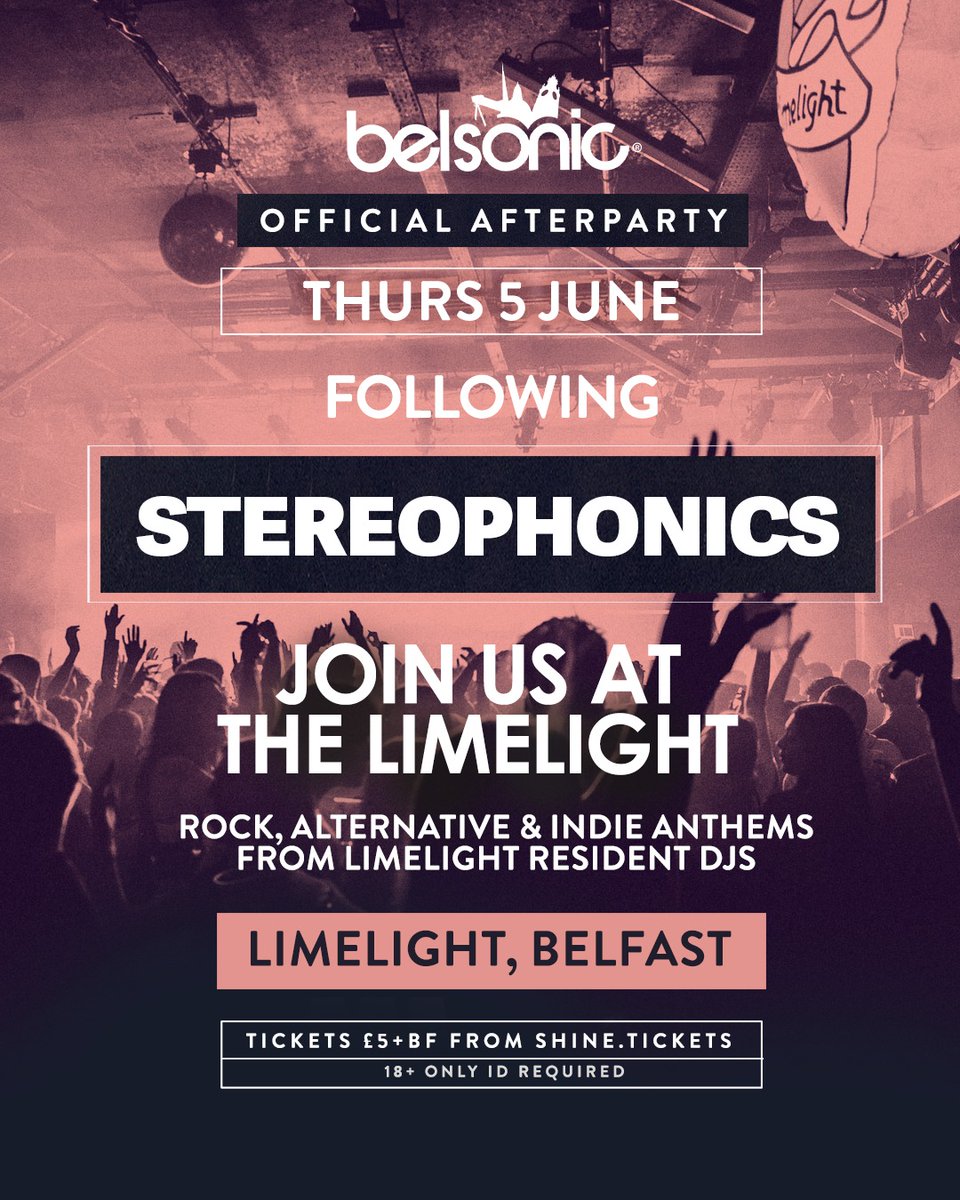 belsonicbelfast's tweet image. STEREOPHONICS, TIMES &amp;amp; EVENT INFO ℹ️All times are subject to change. Remaining tickets from Ticketmaster.

Join us at The Limelight after the show for Rock, Alternative &amp;amp; Indie anthems at the afterparty! Remaining tix from shine.tickets and the merch tent at Belsonic.