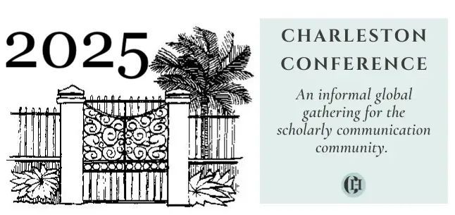 The 2025 Charleston Conference Call for Papers is open! 
Present in person or virtually—
Plenary Sessions
Neapolitan Sessions
Lively Discussions
Concurrent Sessions
Stopwatch Sessions
Innovation Lightning Rounds
Poster Sessions
Deadline is June 27. 
charleston-hub.com/the-charleston…