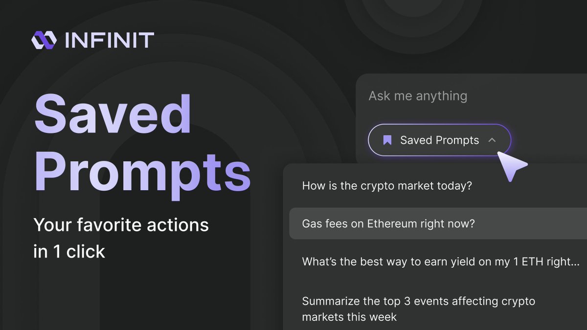 Turn your favorite DeFi actions into one-click commands.

Save your go-to prompts and run your favorite actions in one click with the new saved prompts feature on INFINIT.

Here's how you can fully utilize this new feature.