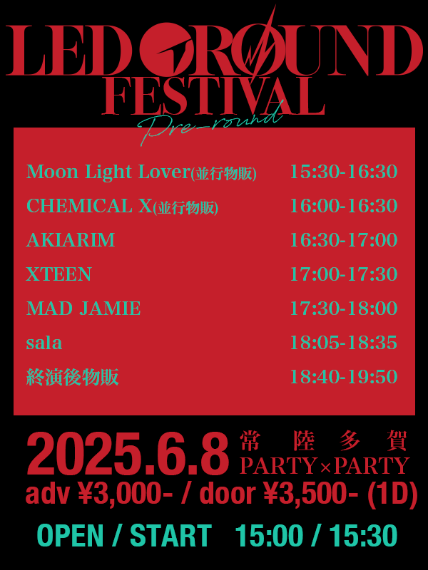 xteen_official's tweet photo. NEXT #XTEEN #茨城 2DAYS🔥🔥
LED GROUND FESTIVAL #PreRound
常陸多賀PARTY×PARTY
6月7日(土) DAY1
17:00 #XTEEN / 18:35 終演後物販
https://t.co/tCBqOOSExD
6月8日(日) DAY2
17:00 #XTEEN / 18:40 終演後物販
https://t.co/sDlZVovJIS
with MAD JAMIE / sala / and more https://t.co/BC6ycryayw