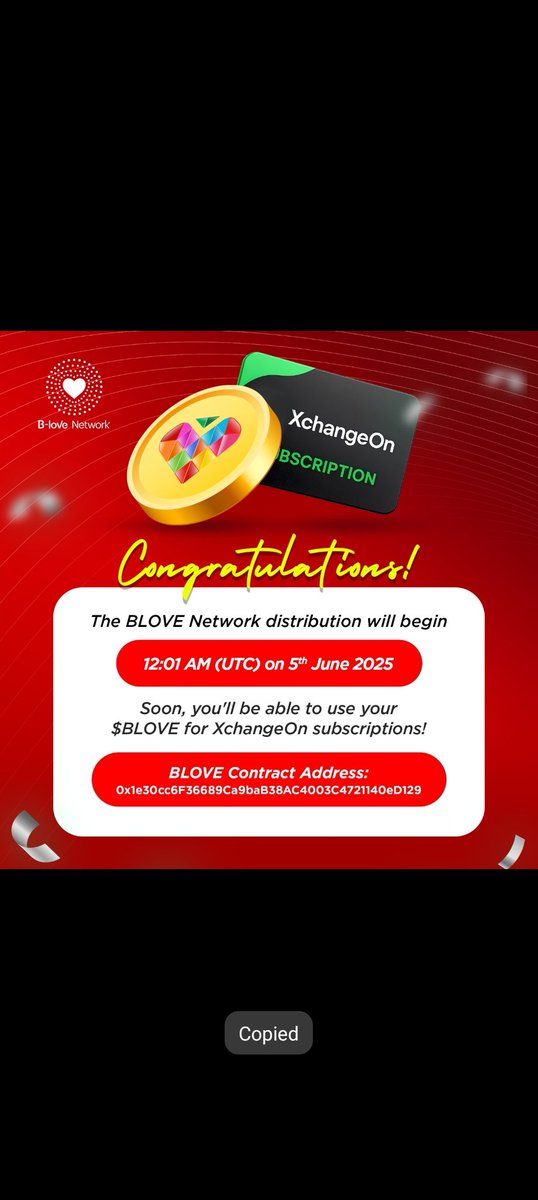 ndMalik39899's tweet photo. 🎉 Congratulations, BLove Community!
We’re excited to announce that the BLove Network token distribution will officially begin at 12:01 AM on June 5, 2025.
📌 BLOVE Smart Contract Address:
`0x1e30cc6F36689Ca9baB38AC4003C4721140eD12
#BLoveNetwork #BLOV#XchangeOn #BLoveCommunity https://t.co/J87mrHkYxk