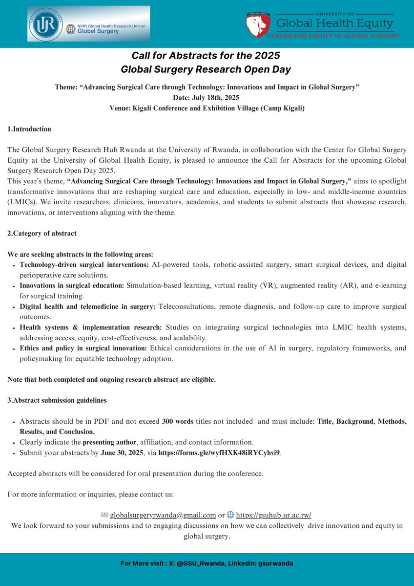 Global Surgery Research Hub Rwanda (@gsu_rwanda) on Twitter photo 📢 Call for Abstracts!
Be part of our conference: Advancing Surgical Care Through Technology. Submit your innovation, research, or impact work in global surgery.
🌍 Deadline: June 30, 2025
🔗 Submit: forms.gle/wyfHXK48iRYCyh…
#GlobalSurgery #MedTech #CallForAbstracts <a href="/ughe_org/">University of Global Health Equity</a> 📢 Call for Abstracts!
Be part of our conference: Advancing Surgical Care Through Technology. Submit your innovation, research, or impact work in global surgery.
🌍 Deadline: June 30, 2025
🔗 Submit: forms.gle/wyfHXK48iRYCyh…
#GlobalSurgery #MedTech #CallForAbstracts <a href="/ughe_org/">University of Global Health Equity</a>