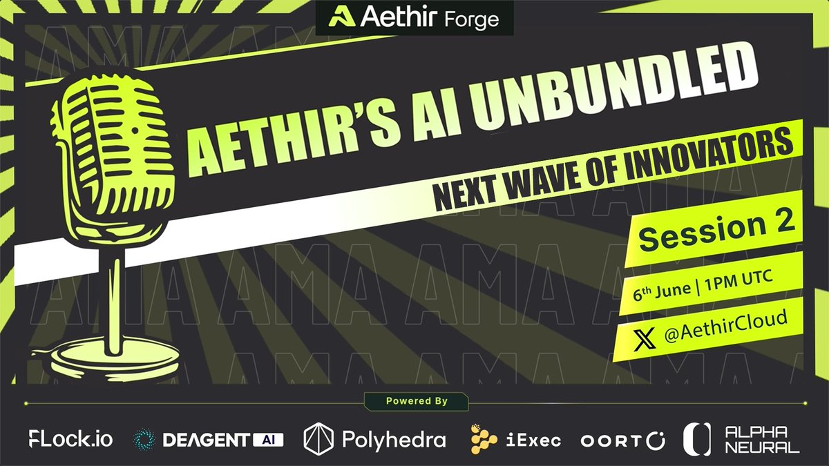 🔥 TOMORROW: Meet the next wave of Aethir’s AI Unbundled Innovators!

 🎥 Join us at 1 PM UTC in a live video AMA, as our CSO <a href="/MRRydon/">Mark</a> dives into <a href="/PolyhedraZK/">Polyhedra</a>, @Flock_io, <a href="/DeAgentAI/">DeAgentAI</a>, <a href="/iEx_ec/">iExec RLC</a>, @OORTech, <a href="/AlphaNeural/">AlphaNeural AI</a>. 

Hosted at <a href="/AethirCloud/">Aethir</a> 

🧵👇