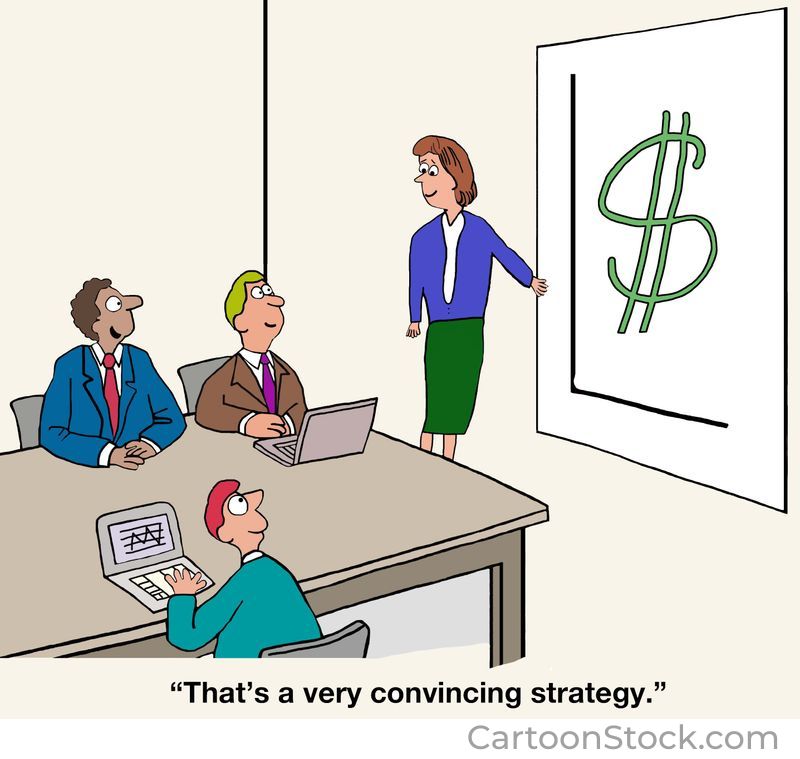 It’s not as funny as it sounds. I’ve seen such strategies — and I’ve seen strategic goals passed off as strategy.