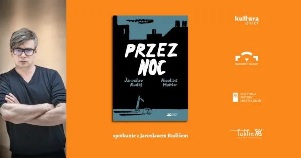 Jedna noc, jedno miasto i dwóch przyjaciół. „Przez noc” i inne historie - spotkanie z czeskim pisarzem Jaroslavem Rudišem, dziś o 18:00, Warsztaty Kultury w Lublinie – Pub Bałagan, ul. Grodzka 5a. Zapraszamy! warsaw.czechcentres.cz/pl/program/prz…
