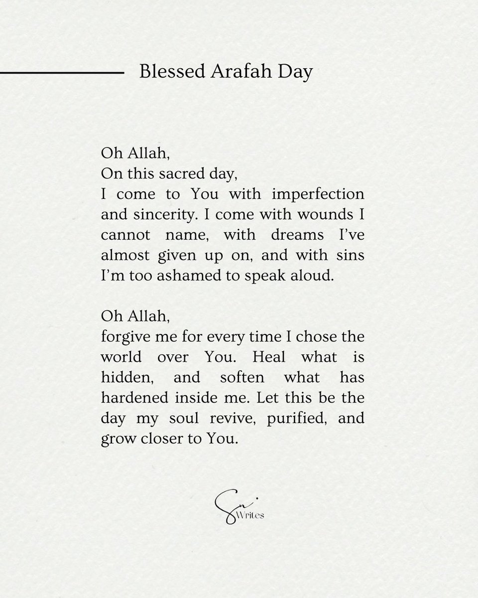 snwrites's tweet image. 💌On this sacred day of Arafah, may Allah grant you forgiveness, mercy, and blessings.