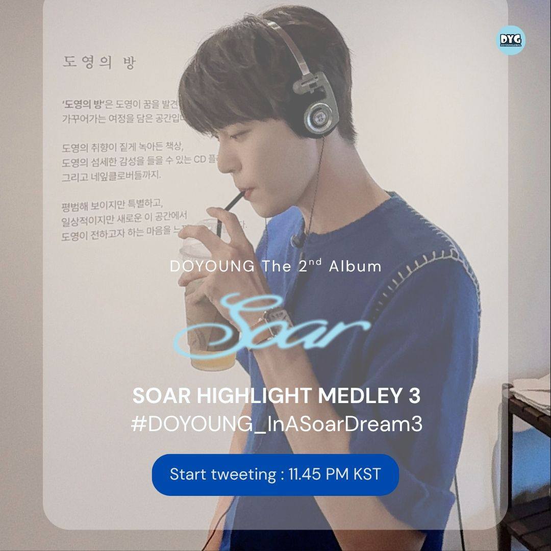 doyounglobal's tweet photo. 🎶 SOAR Highlight Medley Pt.3 Hashtag Event 🪽
At midnight, we'll hear the last snippets from Soar album 💙
Join us in trending:
SOAR HIGHLIGHT MEDLEY 3
#.DOYOUNG_InASoarDream3
See you at 11:45pm kst 🍀
#DOYOUNG_Soar #DOLO2iscoming
#DOYOUNG #도영 #ドヨン https://t.co/ODKLqMIbWw