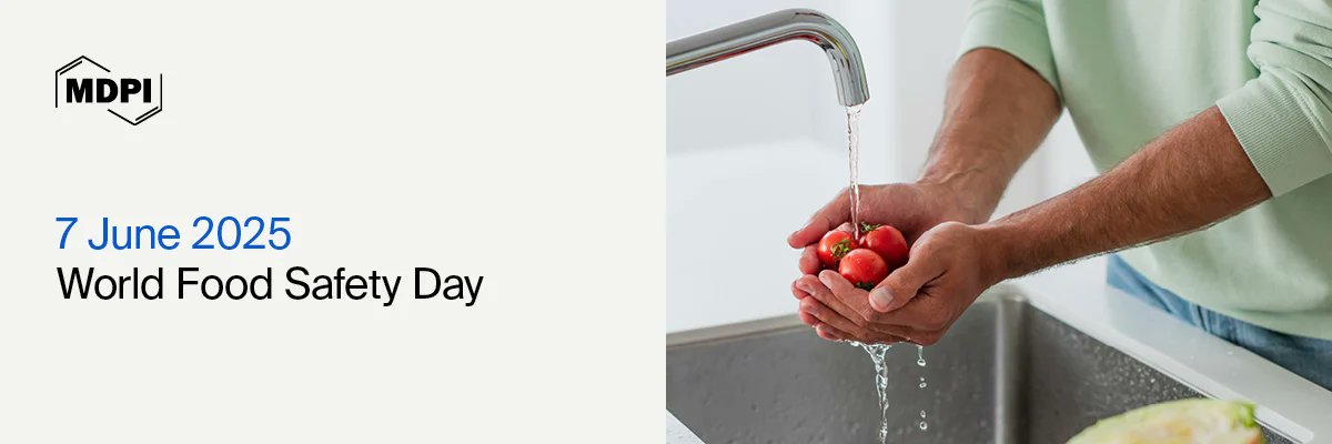 🍽️🔬This #WorldFoodSafetyDay, we celebrate “Food Safety: Science in Action”!
Let’s raise awareness about the role of science in keeping our food safe, nutritious, and trustworthy. Explore how we support global #FoodSafety research
👉mdpi.com/about/announce…
 #WFS2025 #PublicHealth