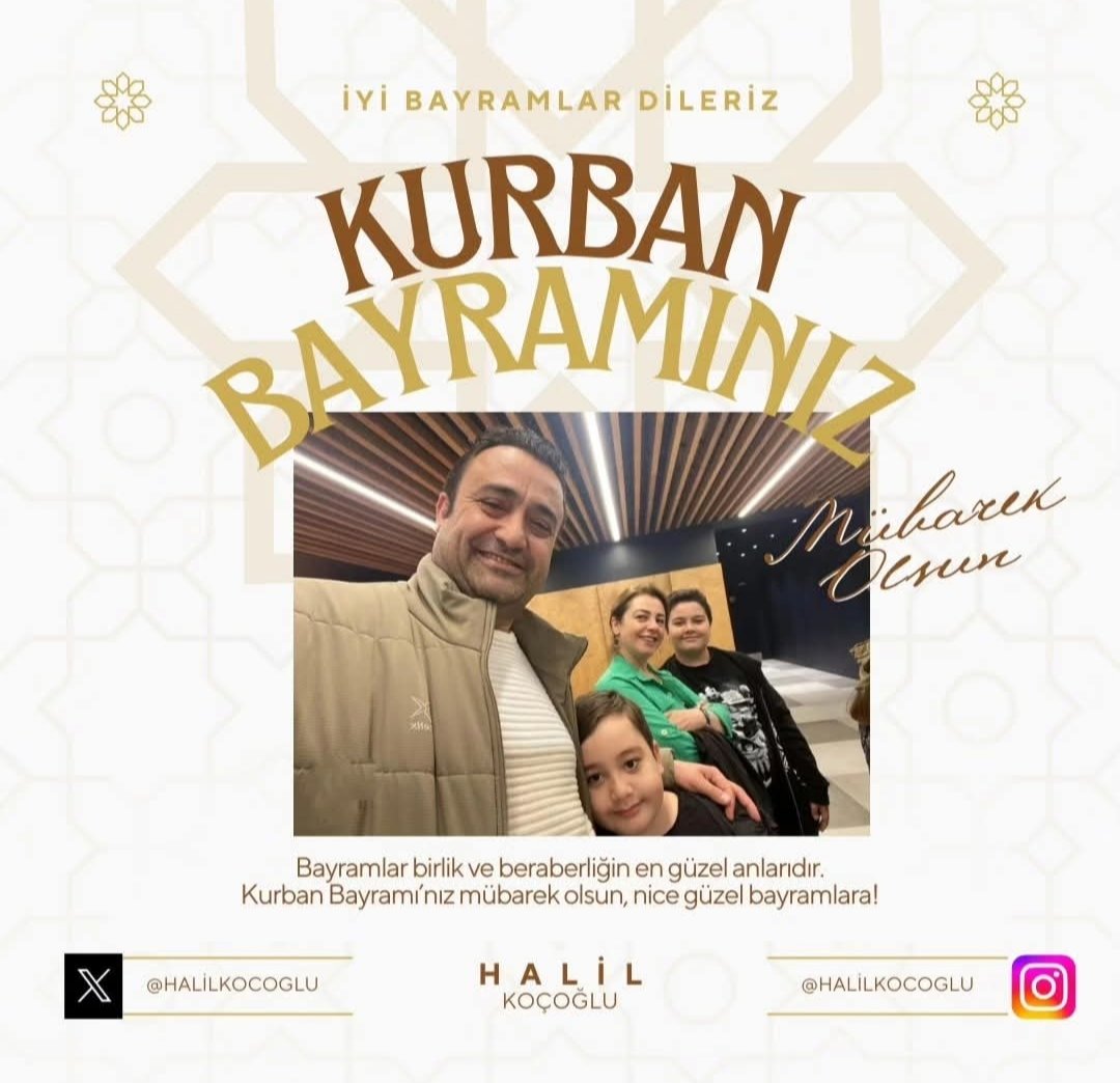 Bayramlar birlik ve beraberliğin en güzel anlarıdır.

#KurbanBayramı’nız mübarek olsun, nice güzel bayramlara!

#halilkoçoğlu