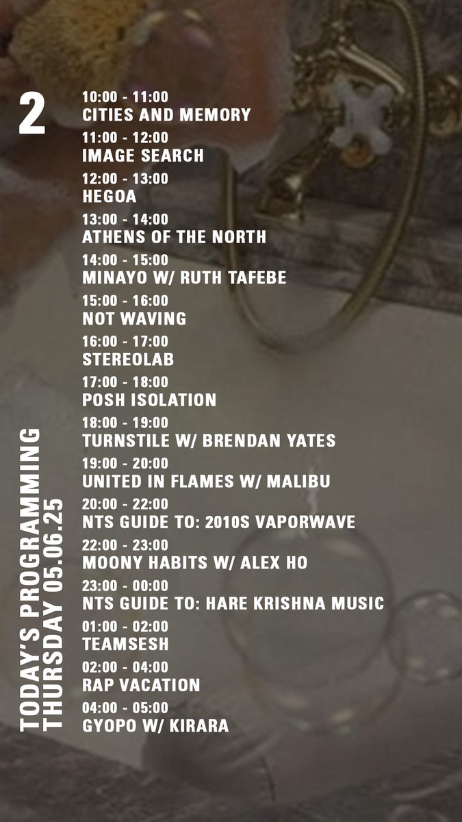 today on nts.live/2
<a href="/aotns/">𝕬𝖙𝖍𝖊𝖓𝖘 𝖔𝖋 𝖙𝖍𝖊 𝖓𝖔𝖗𝖙𝖍</a> <a href="/NOTWAVINGG/">Not Waving</a> <a href="/stereolabgroop/">Stereolab</a> <a href="/TURNSTILEHC/">TURNSTILE</a> <a href="/mmmmalibu/">𝕭u</a> <a href="/rapvacation/">rap vacation</a>