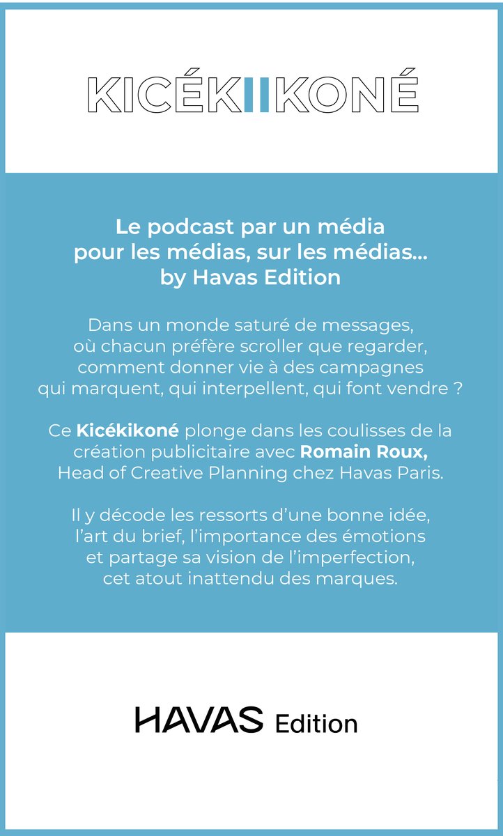Découvrez le dernier EP de #Kicékikoné consacré aux coulisses de la création publicitaire, avec Romain Roux, Head of Creative Planning chez Havas Paris, qui décode les ressorts d’une bonne idée et l’art du brief. 🎙️

🔗 havasedition.com/categorie-publ…