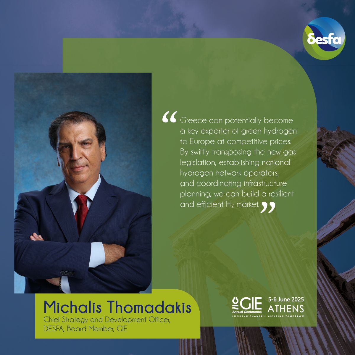 “Greece can become a key green hydrogen exporter to Europe,” said Michalis Thomadakis, DESFA’s Chief Strategy &amp; Development Officer at #GIE2025. 

💬 Resilient infrastructure and coordinated planning are keys to shaping tomorrow’s H₂ market. 

#GreenHydrogen  #DESFA