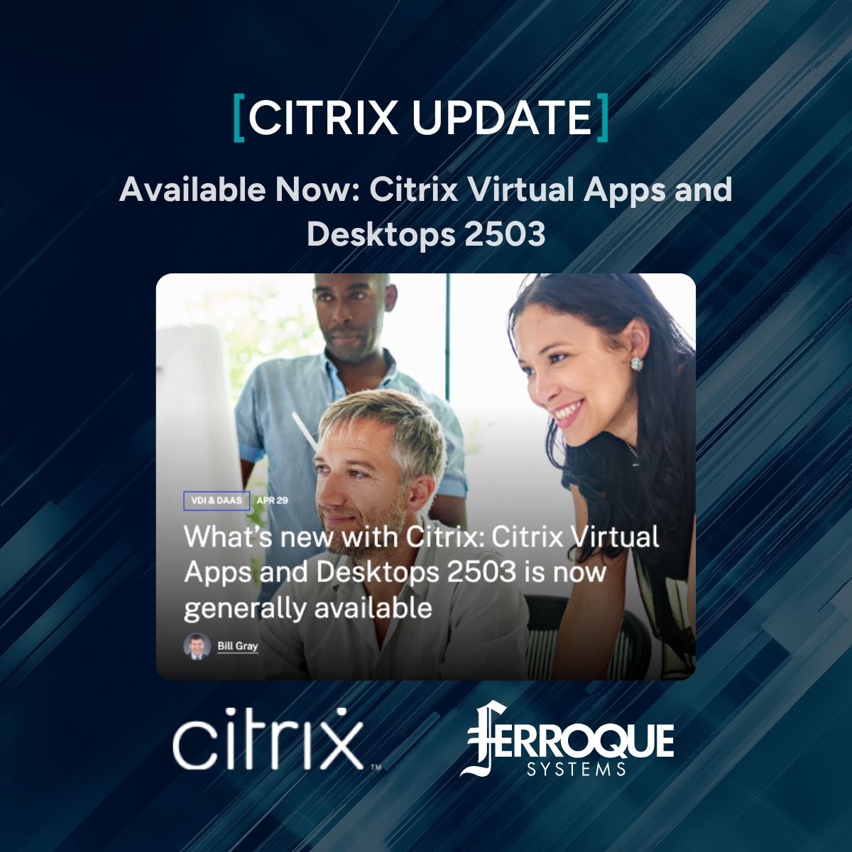 FerroqueSystems's tweet image. Citrix Virtual Apps and Desktops 2503 is here! The latest release delivers enhanced user experience, security, and efficiency across both cloud and on-premises environments. Get all the details: ferrosys.co/3Zzx2vq 
#Citrix #CitrixVirtualApps #CVAD
