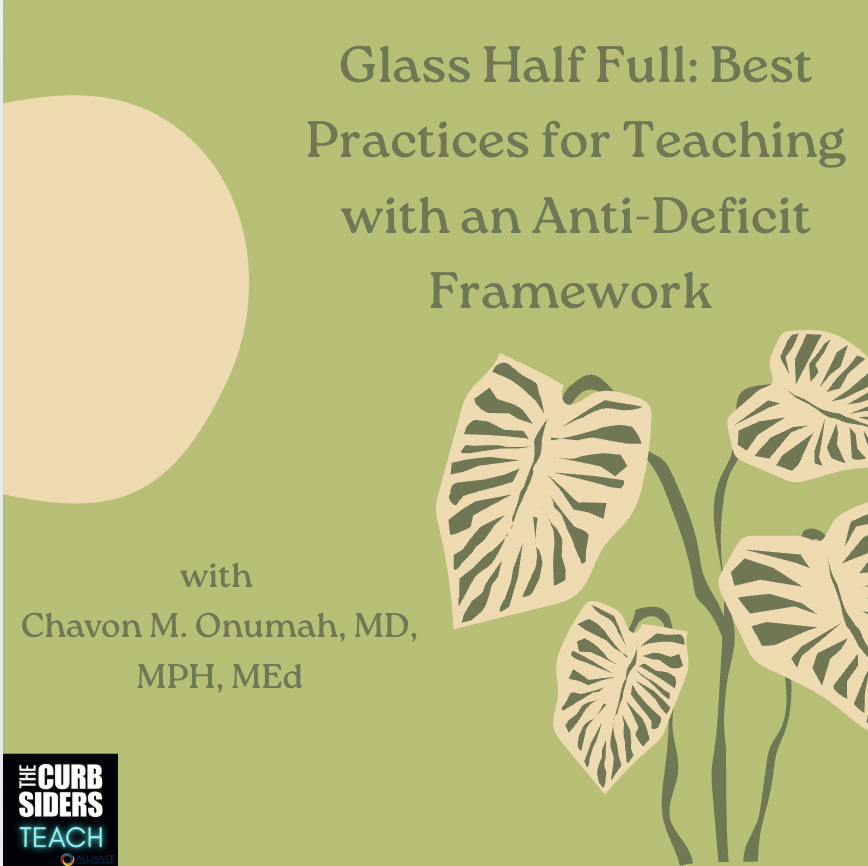 CurbsidersTeach's tweet image. 🚨 NEW POD DROP!
🎙️ Glass Half Full: Best Practices for Teaching with an Anti-Deficit Framework w/ Dr. Chavon Onumah
🔹 Empower learners
🔹 Build psychological safety
🔹 Rethink “at-risk” labels

📲 Listen now + claim CME: 
#MedEd #AntiDeficit #GrowthMindset #ClinicianEducator