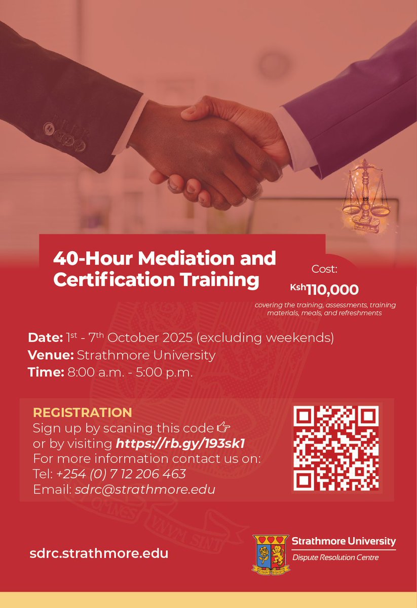 Registration Open – Limited Slots Left! Join the 40-Hour Mediation &amp; Certification Training at Strathmore University📷 Get certified and strengthen your conflict resolution skills.📷rb.gy/193sk1 #MediationTraining #DisputeResolution #SDRC