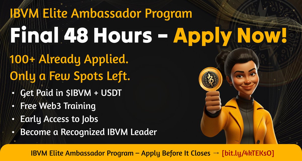 IBVMCHAIN's tweet image. 🚨 Final 48 Hours to Apply!
100+ have already joined the IBVM Elite Ambassador Program.
Only a few spots remain.
Lead the Bitcoin Layer 2 revolution.
Get paid in $IBVM + USDT.
This isn’t just a role — it’s a mission.
🛡 Apply now → bit.ly/4kTEKsO
#IBVM #BitcoinLayer2…
