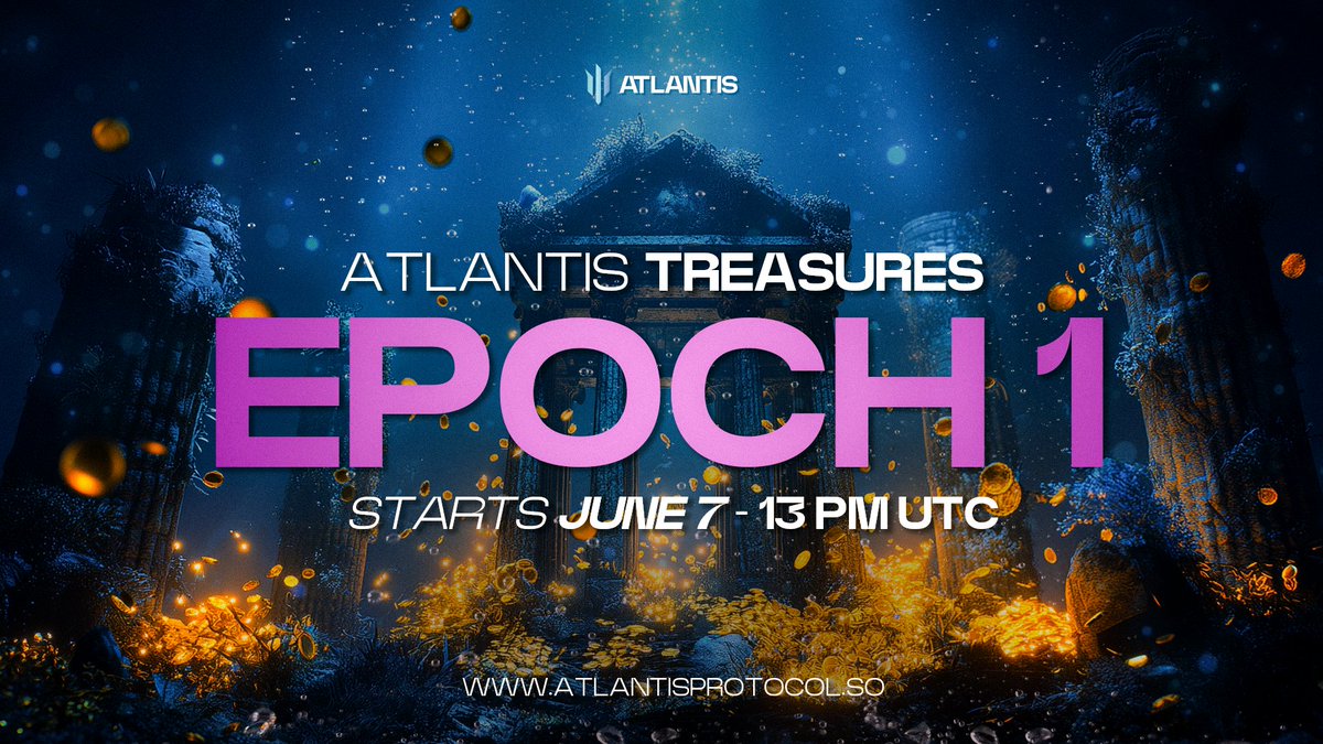 The next chapter of Atlantis begins with real yield. 🔱

Treasures are now open for deposits.

First epoch begins June 7, 13 UTC, with 25,000 $S allocated to reward early $xAQUA stakers, ahead of protocol revenues. 🌊

Stake your $xAQUA and earn $S:
atlantisprotocol.so/treasures