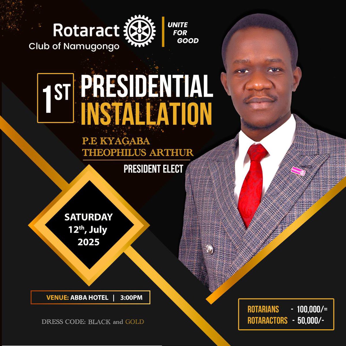 A new chapter begins! 🌟

Join us as we celebrate the Presidential Installation of P.E Kyagaba Theophilus Arthur, marking a fresh era of leadership, service and impact for the Rotaract Club of Namugongo. 

Together, we ignite purpose, inspire change, and lead with heart.