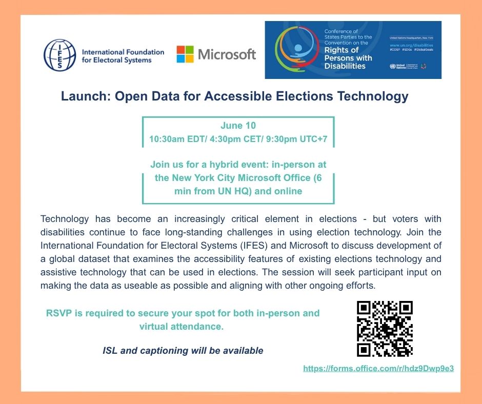 IFESDisability's tweet image. There’s still time to RSVP! Don’t miss this exciting event exploring #A11Y #Accessibility and #Transparent technology in elections. Join @IFES1987 and @Microsoft in person or online on June 10. RSVP here! forms.office.com/r/hdz9Dwp9e3