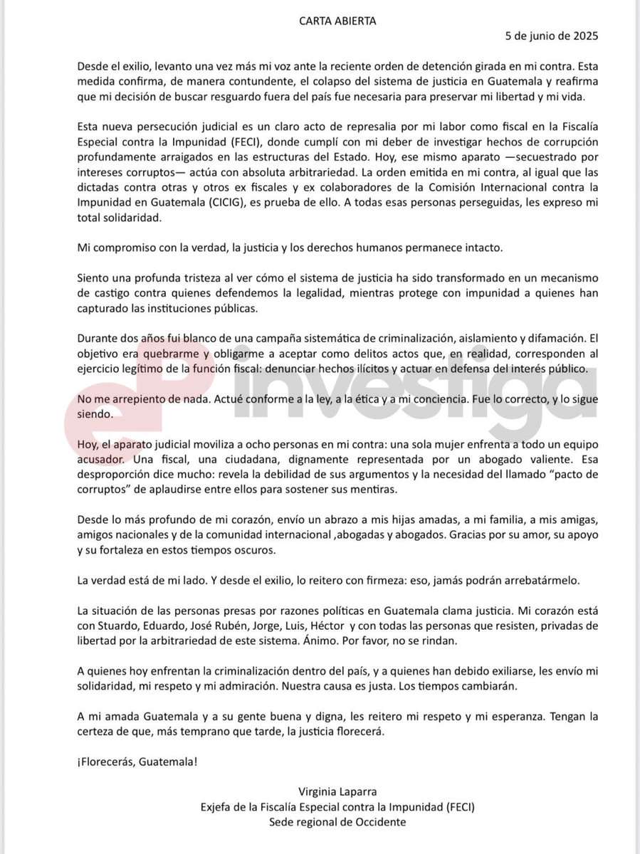 #Actualidad | La exfiscal Virginia Laparra se pronuncia con una carta abierta luego de la decisión de la Sala Quinta en la que declaran la rebeldía y ordenan su captura. Resalta que esta evidencia el colapso del sistema de judicial en Guatemala. 

“No me arrepiento de nada”, dice