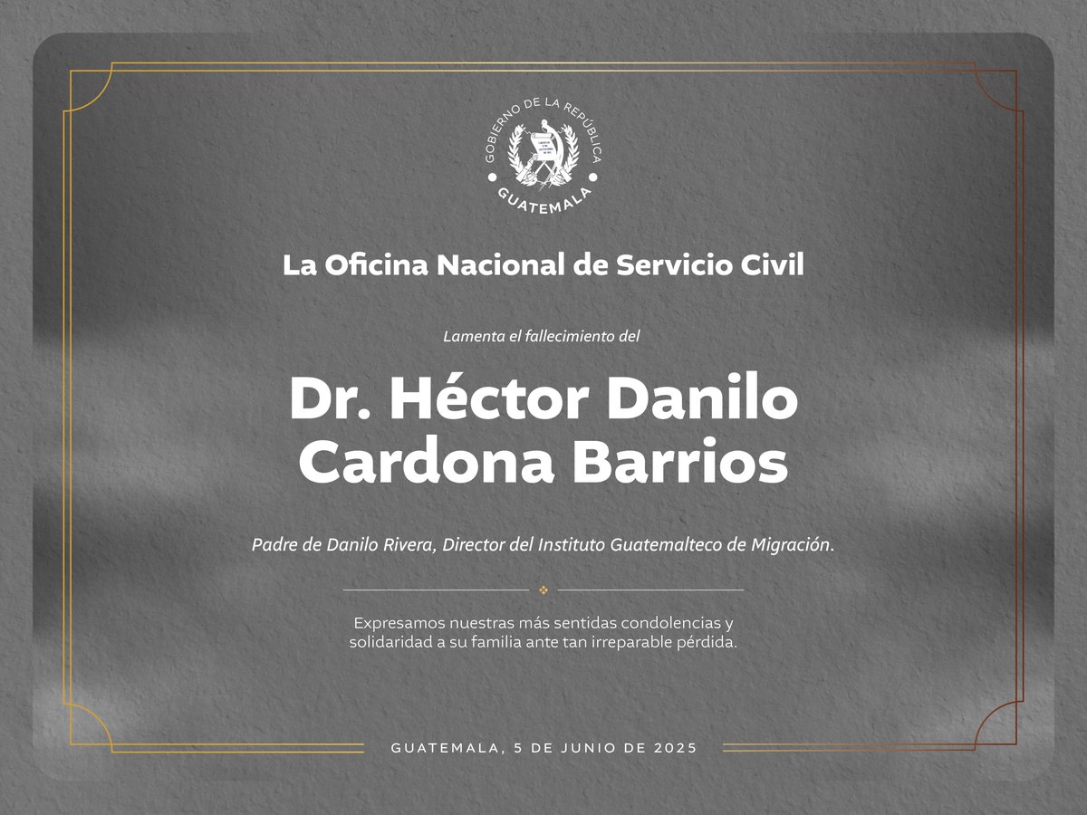 ONSEC (@onsecguate) on Twitter photo NOTA DE DUELO | La Oficina Nacional de Servicio Civil -ONSEC- lamenta el sensible fallecimiento del Dr. Héctor Danilo Cardona Barrios, padre de Danilo Rivera, Director del Instituto Guatemalteco de Migración. NOTA DE DUELO | La Oficina Nacional de Servicio Civil -ONSEC- lamenta el sensible fallecimiento del Dr. Héctor Danilo Cardona Barrios, padre de Danilo Rivera, Director del Instituto Guatemalteco de Migración.