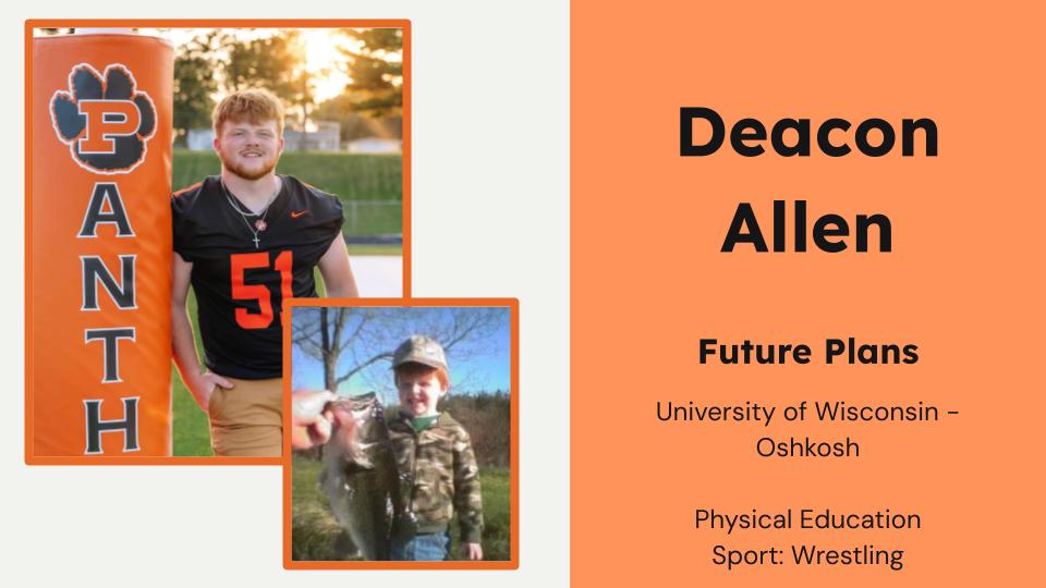 Meet PHS grad Deacon Allen, who plans to study physical education &amp; wrestle at UW-Oshkosh! #25PHSpanthers